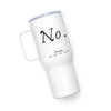 NO - Travel Mug